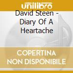 David Steen - Diary Of A Heartache cd