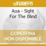 Aoa - Sight For The Blind cd