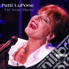 Patti Lupone - Far Away Places: Live At 54 Below cd