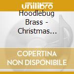 Hoodlebug Brass - Christmas Postcards cd