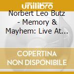 Norbert Leo Butz - Memory & Mayhem: Live At 54 Below cd