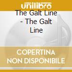 The Galt Line - The Galt Line cd musicale di The Galt Line