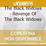 The Black Widows - Revenge Of The Black Widows cd