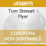 Tom Stewart - Flyer cd musicale di Tom Stewart