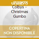 Colbys - Christmas Gumbo cd
