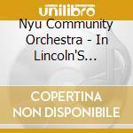 Nyu Community Orchestra - In Lincoln'S Words cd