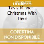 Tavis Minner - Christmas With Tavis cd