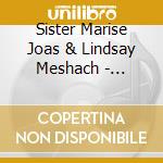 Sister Marise Joas & Lindsay Meshach - Faithful God cd musicale di Sister Marise Joas & Lindsay Meshach