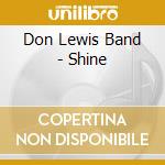 Don Lewis Band - Shine cd