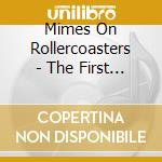Mimes On Rollercoasters - The First Date cd