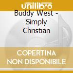 Buddy West - Simply Christian cd