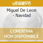 Miguel De Leon - Navidad cd