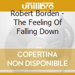 Robert Borden - The Feeling Of Falling Down cd
