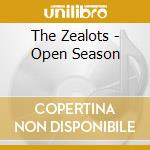 The Zealots - Open Season cd