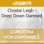 Christie Leigh - Deep Down Damned