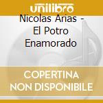 Nicolas Arias - El Potro Enamorado cd