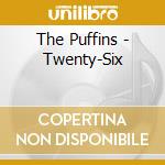 The Puffins - Twenty-Six cd