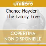 Chance Hayden - The Family Tree cd