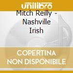 Mitch Reilly - Nashville Irish cd