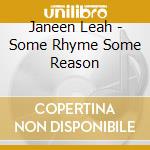 Janeen Leah - Some Rhyme Some Reason cd