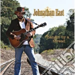 Johnathan East - Hangin By A Thread cd