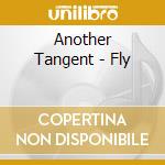 Another Tangent - Fly cd