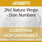 2Nd Nature Pimpn - Doin Numbers cd