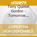 Terry Quintet Gordon - Tomorrow Calling cd