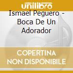 Ismael Peguero - Boca De Un Adorador cd