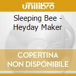 Sleeping Bee - Heyday Maker cd