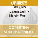 Douglas Eisenstark - Music For Acupuncture 4-Phases cd musicale di Douglas Eisenstark