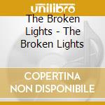 The Broken Lights - The Broken Lights cd