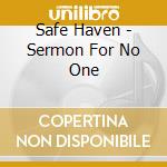 Safe Haven - Sermon For No One cd