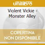 Violent Vickie - Monster Alley cd