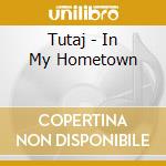 Tutaj - In My Hometown cd