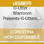 G-Utter - Warroom Presents-G-Utters Drinkin & Prayin cd