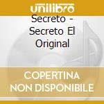 Secreto - Secreto El Original cd