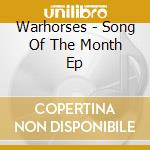 Warhorses - Song Of The Month Ep cd