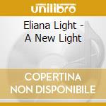 Eliana Light - A New Light cd