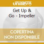 Get Up & Go - Impeller cd