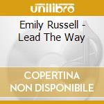 Emily Russell - Lead The Way cd