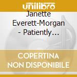 Janette Everett-Morgan - Patiently Waiting cd
