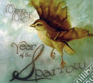 Mean Mary - Year Of The Sparrow cd musicale di Mean Mary