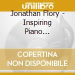 Jonathan Flory - Inspiring Piano Improvisations cd