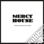 Mr. Anthony - Mercy House