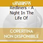 Redliners - A Night In The Life Of cd