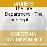 The Fire Department - The Fire Dept. - Ep cd