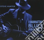 Steve Hunter - The Manhattan Blues Project cd