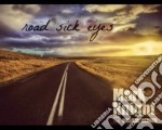 Mark Knight And The Unsung Heroes - Road Sick Eyes