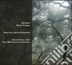 Bill Alves - Mystic Canyon: Music For Violin & Gamelan cd